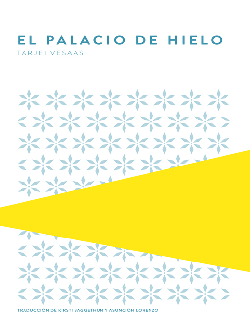 Title details for El palacio de hielo by Tarjei Vesaas - Available